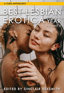 Best Lesbian Erotica of the Year, Volume 6: Volume 6
