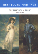 Best-Loved Paintings: The Blue Boy & Pinkie