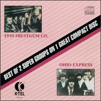 Best of 2 Super Groups - Ohio Express/1910 Fruitgum Co.
