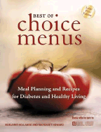 Best of Choice Menus: Meal Planning and Recipes for Diabetes and Healthy Living (Large Print Edition)