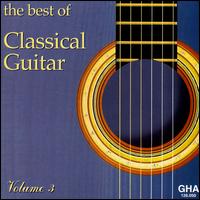 Best of Classical Guitar, Vol.3 - Costas Cotsiolis (guitar); David Russell (guitar); Eduardo Isaac (guitar); Roland Dyens (guitar)