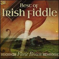 Best of Irish Fiddle Tunes - Florie Brown