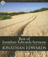 Best of Jonathan Edwards Sermons - Edwards, Jonathan, and Heath, David Cochran, Mr. (Narrator)