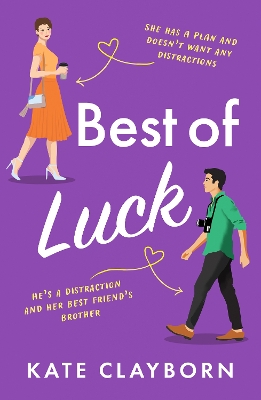 Best of Luck: An uplifting romance to make you smile - Clayborn, Kate