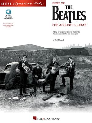 Best of the Beatles for Acoustic Guitar Guitar Signature Licks Book/Online Audio - Marshall, Wolf, and Beatles, The