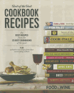 Best of the Best Cookbook Recipes: The Best Recipes from the 25 Best Cookbooks of the Year