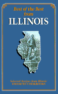 Best of the Best from Illinois: Selected Recipes from Illinois' Favorite Cookbooks