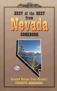 Best of the Best from Nevada Cookbook: Selected Recipes from Nevada's Favorite Cookbooks