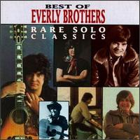 Best of the Everly Brothers: Rare Solo Classics - The Everly Brothers