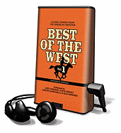 Best of the West, Volume 1: Classic Stories from the American Frontier