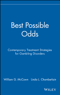 Best Possible Odds: Contemporary Treatment Strategies for Gambling Disorders