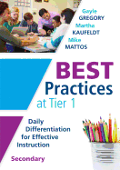 Best Practices at Tier 1 [Secondary]: Daily Differentiation for Effective Instruction, Secondary