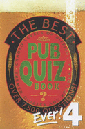 Best Pub Quiz Book Ever! 4