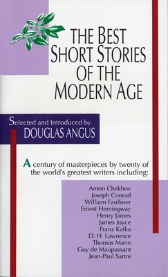 Best Short Stories of the Modern Age - Angus, Douglas