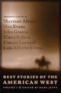 Best Stories of the American West: Volume One