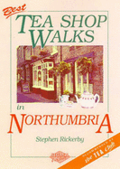 Best Tea Shop Walks in Northumbria - Rickerby, Stephen