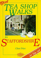 Best Tea Shop Walks in Staffordshire