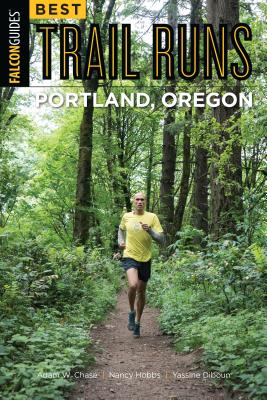 Best Trail Runs Portland, Oregon - Chase, Adam W, and Hobbs, Nancy, and Diboun, Yassine