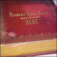 Best - Robert Earl Keen, Jr.