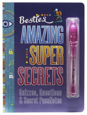 Bestie Amazing Super Secrets - Gill, Mickey, and Gill, Cheryl