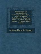 Besuchungen des allerheiligsten Sakraments des Altars, und der allzeit unbefleckten Jungfrau Maria auf jeden Tag des Monats.