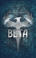 Beta: Riskantes Spiel