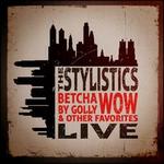 Betcha by Golly Wow & Other Favorites: Live