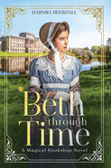 Beth Through Time: A Magical Bookshop Novel