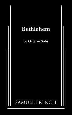 Bethlehem - Solis, Octavio