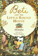 Beti and the Little Round House