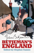 Betjeman's England - Betjeman, John, and Games, Stephen