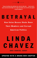 Betrayal: How Union Bosses Shake Down Their Members and Corrupt American Politics