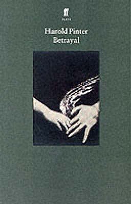 Betrayal - Pinter, Harold