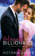 Betraying the Billionaire