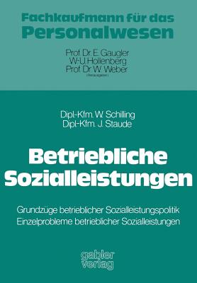 Betriebliche Sozialleistungen - Schilling, Walter