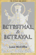 Betrothal and Betrayal: Shortlisted for Historical Association Young Quills Prize 2024