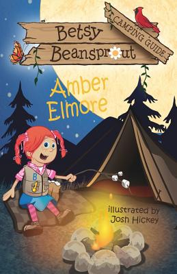 Betsy Beansprout Camping Guide - Elmore, Amber