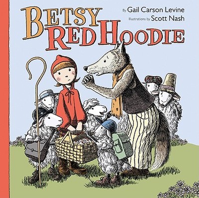 Betsy Red Hoodie - Levine, Gail Carson