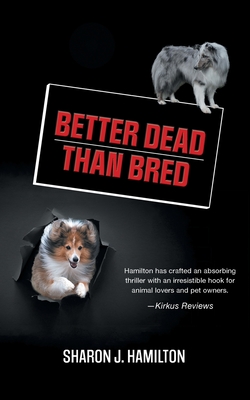 Better Dead Than Bred - Hamilton, Sharon J