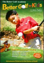 Better Golf for Kids