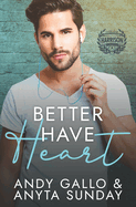 Better Have Heart: Harrison Campus #2