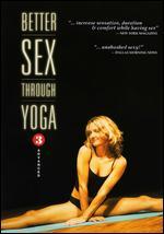 Better Sex Through Yoga, Vol. 3: Advanced - Garvey Rich