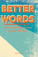 Better Words: What to Say on Your Website