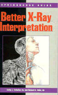 Better X-Ray Interpretation