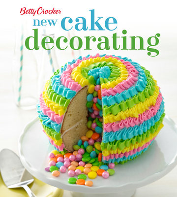 Betty Crocker New Cake Decorating - Betty Crocker