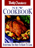 Betty Crocker's New Cookbook: Everything You Need to Know to Cook - Betty Crocker