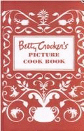 Betty Crocker's Picture Cook Book - Betty Crocker