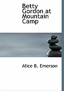 Betty Gordon at Mountain Camp