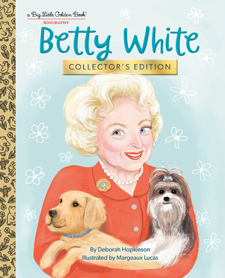 Betty White: Collector's Edition - Hopkinson, Deborah