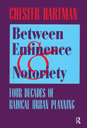 Between Eminence and Notoriety: Four Decades of Radical Urban Planning